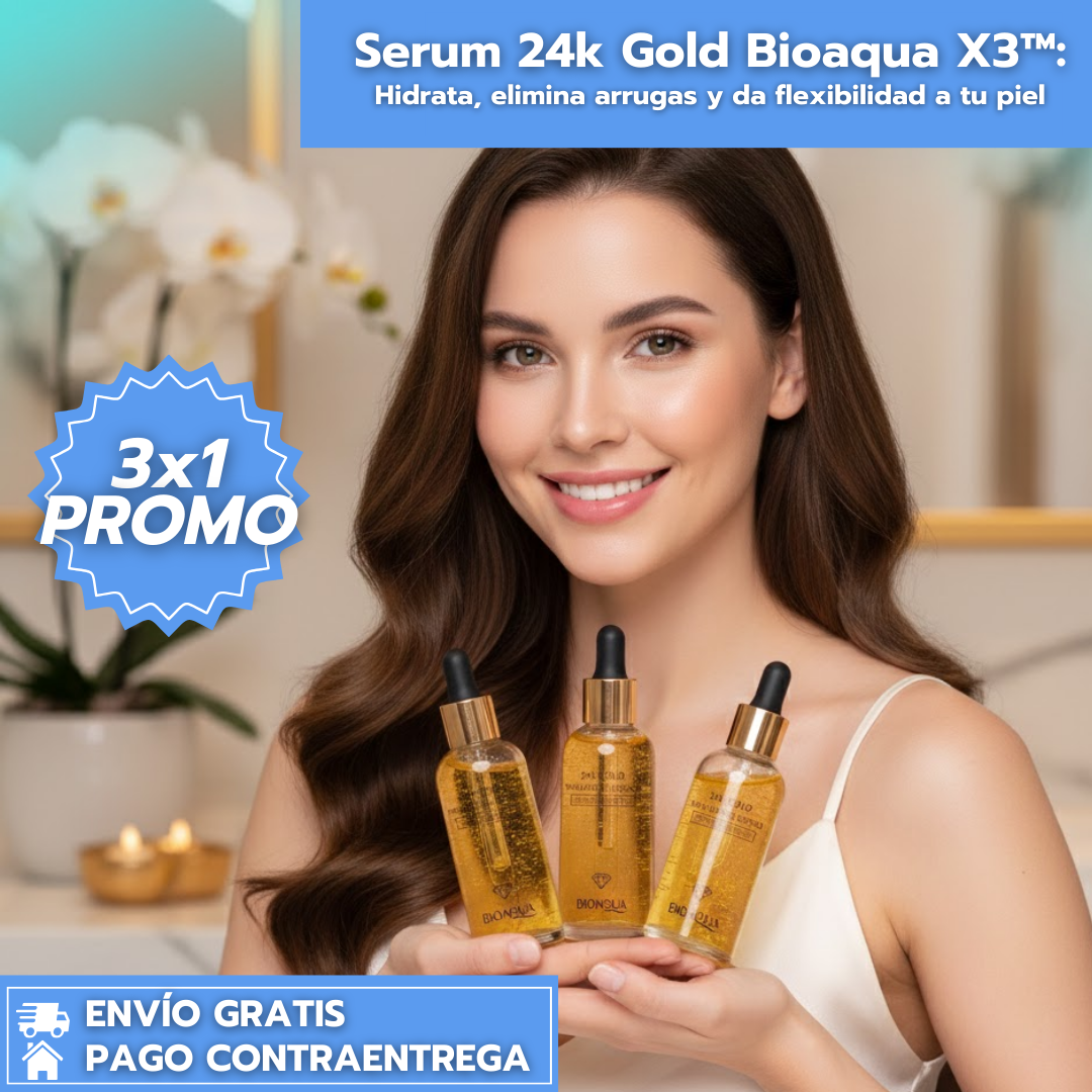 Serum 24k Gold Oro Bioaqua X3™:  Hidratar, elimina arrugas y da flexibilidad a tu piel